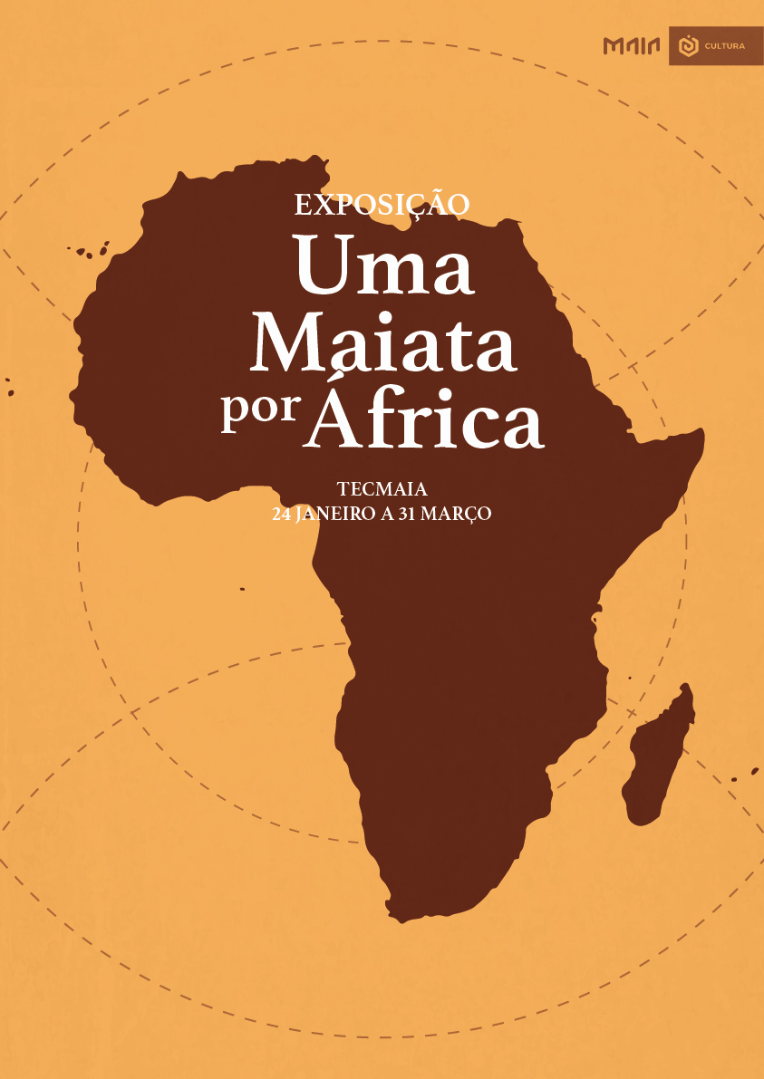 Exposição Fotográfica "Uma maiata por África"